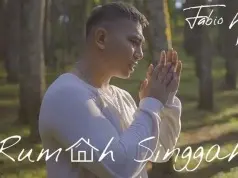Lirik Lagu Rumah Singgah – Fabio Asher Lirik Lagu Rumah Singgah - Fabio Asher
