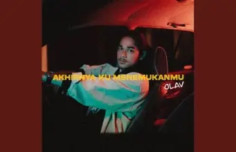 Lirik Lagu Akhirnya Ku Menemukanmu – Olav Cover Naff Lirik Lagu Akhirnya Ku Menemukanmu - Olav Cover Naff