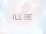 Lirik Lagu I'll Be - Céline Dion