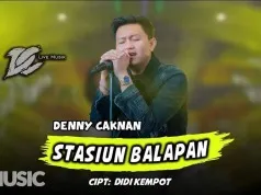 Lirik Lagu Stasiun Balapan dan Artinya - Denny Caknan